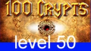 100 crypts level 50