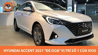 Hyundai Accent 2021 CỰC ĐẸP và NHIỀU NÂNG CẤP, Toyota Vios và Honda City lo lắng dần là vừa