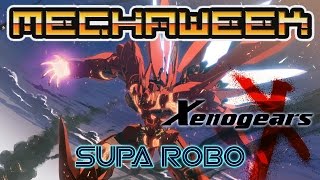 Mechaweek 2 Final Mission: Xenogears