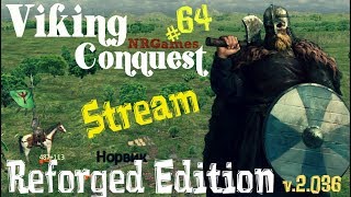 СТРИМ Mount and Blade Warband Viking Conquest ч.64