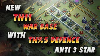 New TH11 War Base With TH9.5 Defence #4 | 300 Walls W/O EGL ART. INFERNO | COC 2017 |