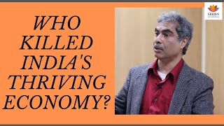 How The Mughals & The British Created Widespread Poverty In India | Raj Vedam | #SrijanTalks