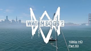 Watch Dogs 2 Walkthrough Part 63 - ( 1080p HD ) - ( No Commentary) - #Watchdogs2