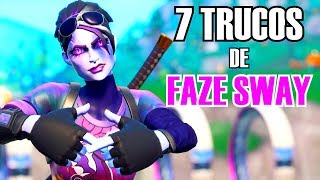 7 TRUCOS de FAZE SWAY | FORTNITE