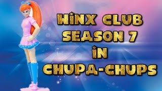 Winx Club 7 Season in Chupa-Chups! / Винкс Клуб 7 Сезон в Чупа-Чупс!
