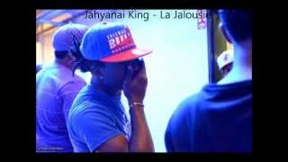 Jahyanai King - La Jalousie