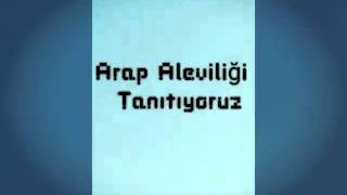 Arap Alevileri Yanlış Bilenlere Tanıtıyoruz