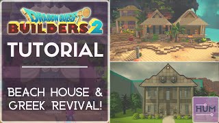 Dragon Quest Builders 2 - Tutorials - Beach House & Greek Revival!