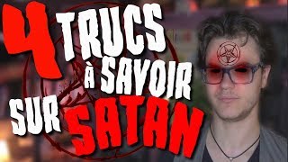 CHRIS : 4 Trucs à Savoir Sur Satan