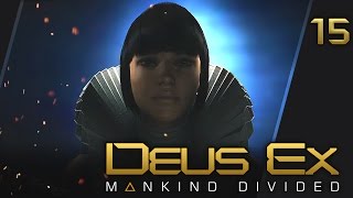 Прохождение Deus Ex: Mankind Divided - #15 Настоящая Элиза Кассан