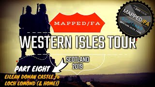 MAPPED - WESTERN ISLES TOUR 2019 / PART EIGHT / LOCH LOMOND & HOME!