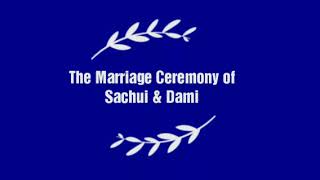 Sachui  and Dami Happy life.