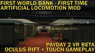 First World Bank: Virgin Stealth Heist - Payday 2 VR Beta - Oculus Rift + Touch