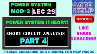 Mod-2 Lec-29 Short Circuit Analysis Part-4 (Power System) //GATE-IES_PSU_SSC JE