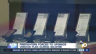 Firefighters forced to upgrade Verizon plan during wildfire