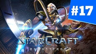 StarCraft Remastered Часть 17 - Прохождение Кампании Протоссы