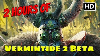 2 Hours of Vermintide 2 (Beta) Gameplay (stream)