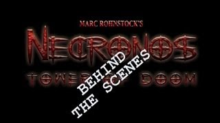 Making of NECRONOS - Tower of Doom