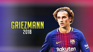 Antoine Griezmann 2018 ● Bienvenue  Au FC Barcelone