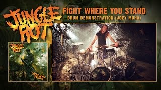 Jungle Rot "Fight Where You Stand" Drum Demo (Joey Muha)