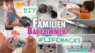 Tipps und Tricks für das Familien Badezimmer ?? | mamiblock ?