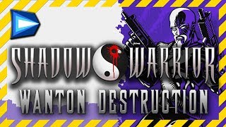 Shadow Warrior Wanton Destruction прохождение 1 ☯ Level 1 Chinatown