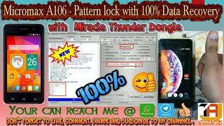 MediaTek  (MTK) CPU -100% Data Recovery with Pattern Unlock  Via Miracle Thunder