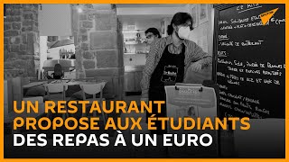 Un restaurant parisien propose aux étudiants des repas à un euro