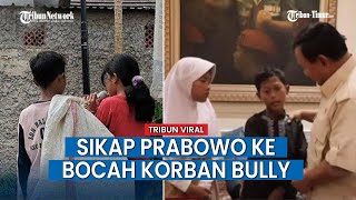 Perlakuan Prabowo Capres 02 ke Bocah SD Korban Bullying, Ibunya Dihina karena Pekerjaan