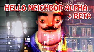 HELLO NEIGHBOR ALPHA + BETA