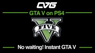 GTA V on PS4 Instant GTA