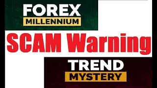 Forex Millennium Review - 'Trend Mystery' SCAM DUPLICATE (Proof Inside)