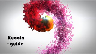 #4 KuCoin registration, verification, deposits, withdrawals, trading, kcs guide - Own Crypto Empire