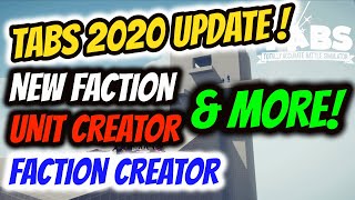 TABS - New faction, new secret units, unit creator and faction creator update!