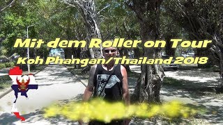 Rollertour Koh Phangan | Thailand 2018 | Inselrundfahrt und Sightseeing