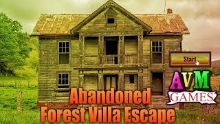 Abandoned Forest Villa Escape - aVmGames WALKTHROUGH FULL..