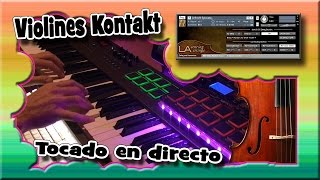 Kontakt. Violines tocados en teclado, increíble sonido.