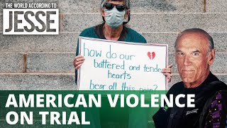 American Violence on Trial
