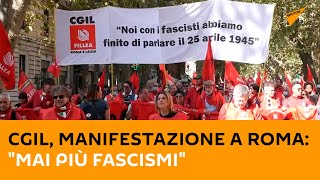 Cgil, manifestazione a #Roma: "Mai più fascismi"