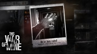 This War of Mine (Моя война) - 1 начинаем прохождение