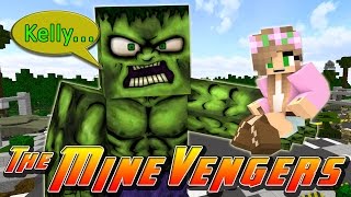 Minecraft MineVengers - LITTLE KELLY & THE MINEVENGERS vs THE HULK!!!