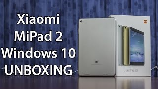 XiaoMi MiPad 2 Windows 10 распаковка и первые впечатления. UNBOXING MiPad 2 Windows 10 от FERUMM.COM