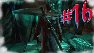 Горнило душ и взрыв пукана - Devil may Cry #16
