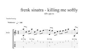 Frank Sinatra-Killing Me Softly-ноты для гитары табы аранжировка