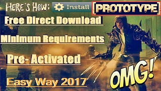 How To Download & Install PROTOTYPE 1 Full Version - 2017 Method