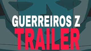Trailer GUERREIROS Z (Flipaclip animação)