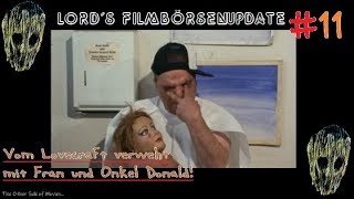 lord´s Filmbörsenupdate #11 - Vom Lovecraft verweht mit Fran und Onkel Donald