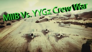 MIIB - YYGz Crew War