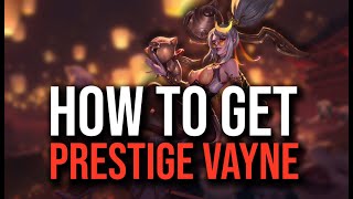 Easiest way to get Prestige Vayne