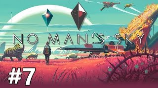 No Man's Sky - Unhealthy Doo Doo - PART #7 (FINAL)